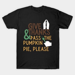 Thanksgiving Pumpkin Pie T-Shirt